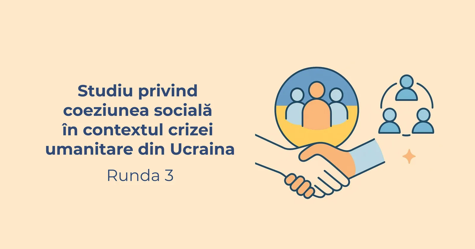 Studiu privind coeziunea socială în contextul crizei umanitare din Ucraina, runda 3